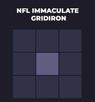 immaculate gridiron grid